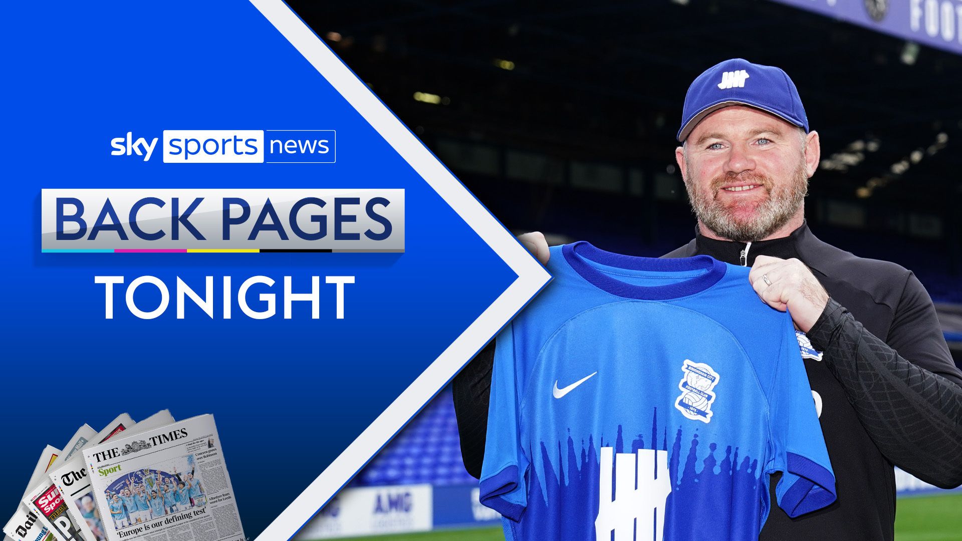 Back Pages | Can Rooney lead Birmingham back to the Premier League?