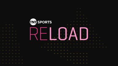TNT Sports Reload - Ep 12