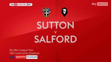 Sutton 0-2 Salford