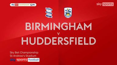 Birmingham 4-1 Huddersfield