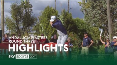 Andalucia Masters | Day Three highlights