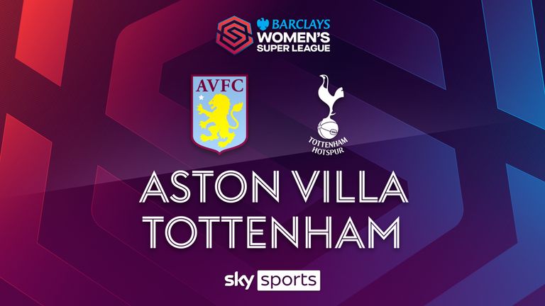 WSL Aston Villa v Tottenham highlights