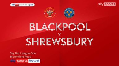 Blackpool 4-0 Shrewsbury