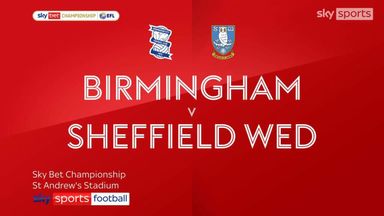 Birmingham 2-1 Sheffield Wednesday | First win for Rooney's Blues!