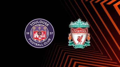 UEL - Toulouse v Liverpool