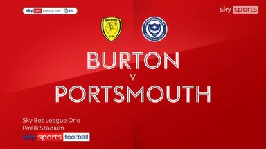 Burton 0-2 Portsmouth