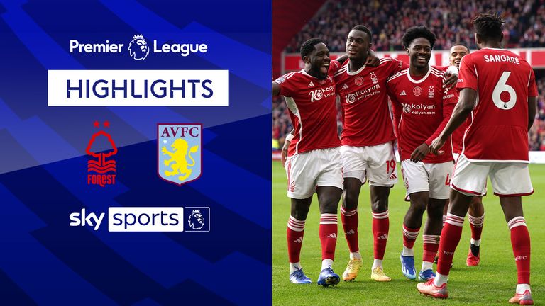 Highlights of Nottingham Forest against Aston Villa in the Premier League.
