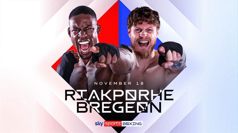Richard Riakporhe fights Dylan Bregeon on the November 18 Franck Petitjean vs Adam Azim bill live on Sky Sports | Boxing News
