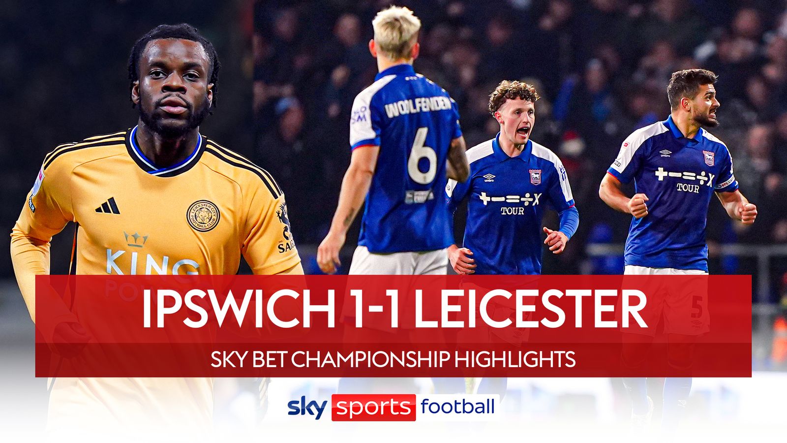 Ipswich 1 - 1 Leicester - Match Report & Highlights