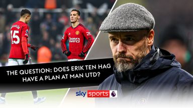 The Question: Does Ten Hag have a plan at Man Utd?