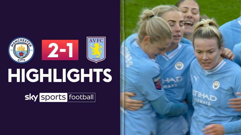 Highlights of the Women&#39;s Super League match between Manchester City and Aston Villa.
