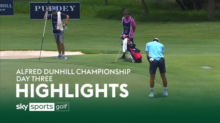 Alfred Dunhill Championship | Day three highlights | Golf News | Sky Sports