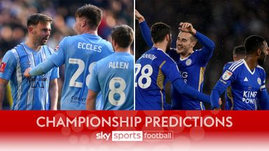 Champ Predictions: Coventry to test Leicester credentials