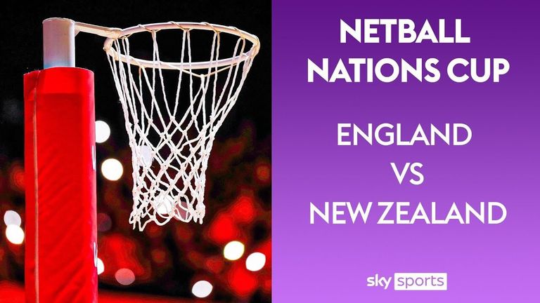 Free Stream | England vs New Zealand | Netball Nations Cup