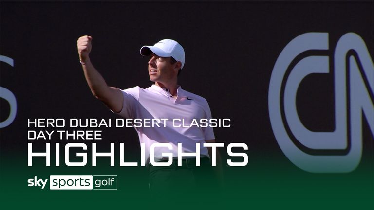 Hero Dubai Desert Classic highlights day three