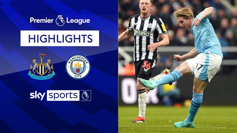 Newcastle vs Man City highlights