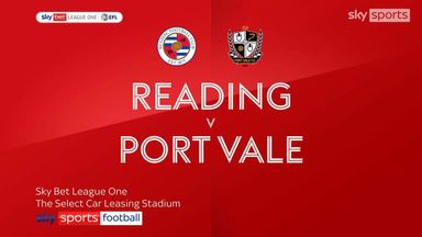 Reading 2-0 Port Vale