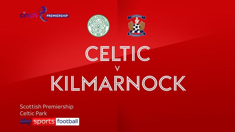 Celtic, Kilmarnock