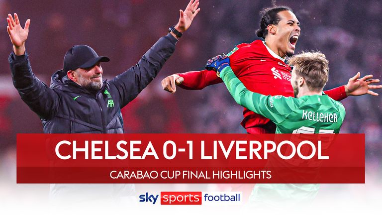 Chelsea 0-1 Liverpool | Carabao Cup Final highlights | Football News | Sky  Sports