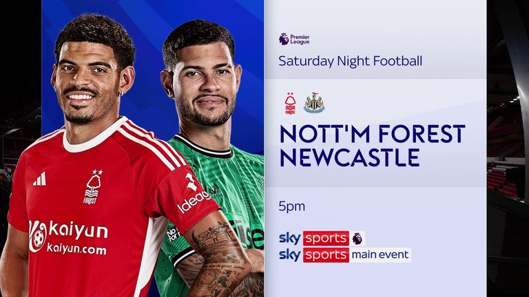 Nottingham Forest vs Newcastle is live on Sky Sports