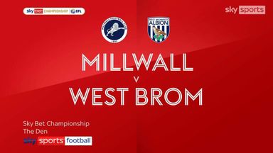 Millwall 1-1 West Brom