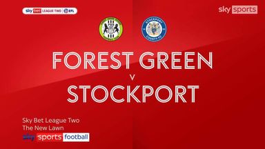 Forest Green 0-3 Stockport