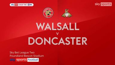 Walsall 3-1 Doncaster
