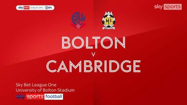 Bolton 2-0 Cambridge