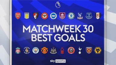 Premier League | Goals of the Round | Matchweek 30