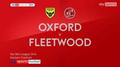 Oxford 4-0 Fleetwood