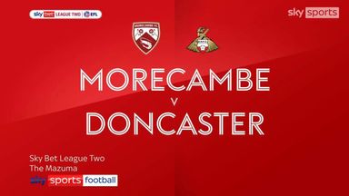 Morecambe 0-3 Doncaster