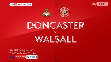 Doncaster 2-1 Walsall