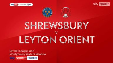 Shrewsbury 1-3 Leyton Orient