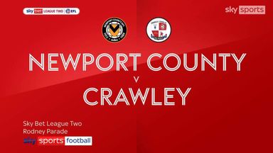 Newport 0-4 Crawley