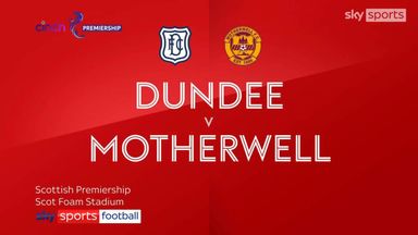 Dundee 2-3 Motherwell