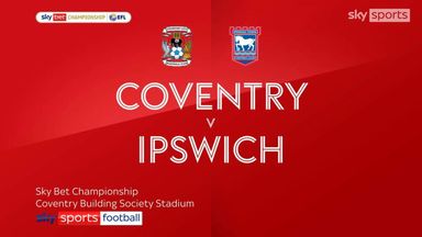Coventry 1-2 Ipswich