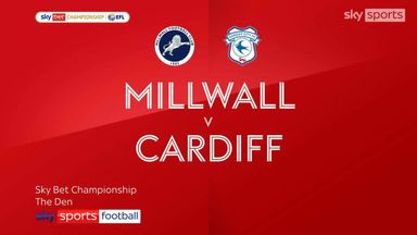 Millwall 3-1 Cardiff
