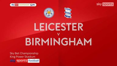 Leicester 2-1 Birmingham