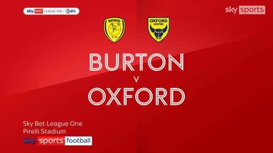 Burton 0-4 Oxford