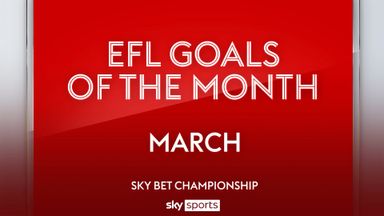 Championship: Goals of the Month | March