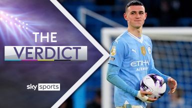 The Verdict: Remarkable Foden thriving in a central role for Man City