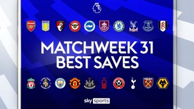 Premier League | Saves of the Round | Matchweek 31