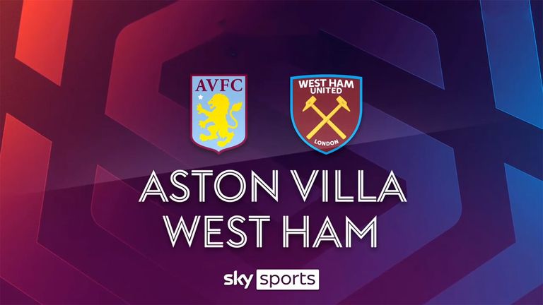 Aston Villa vs West Ham