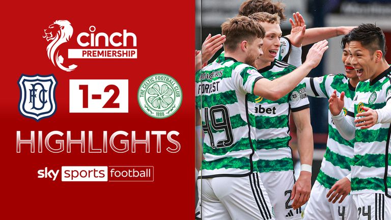 Celtic beat Dundee