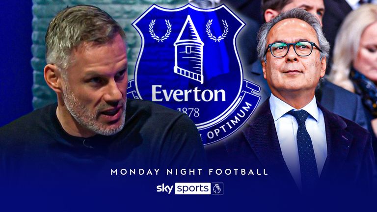 Carra: Everton are where they are because of ownership