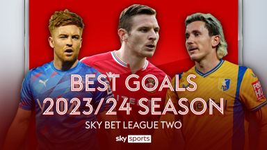 League Two best goals 2023/24