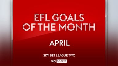 League Two: Goals of the Month | April