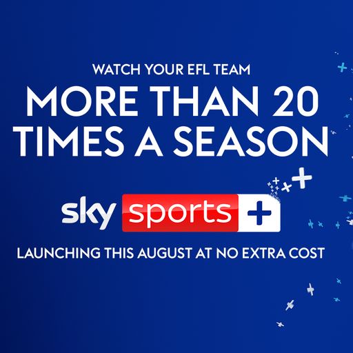 A new era for EFL begins on Sky Sports!