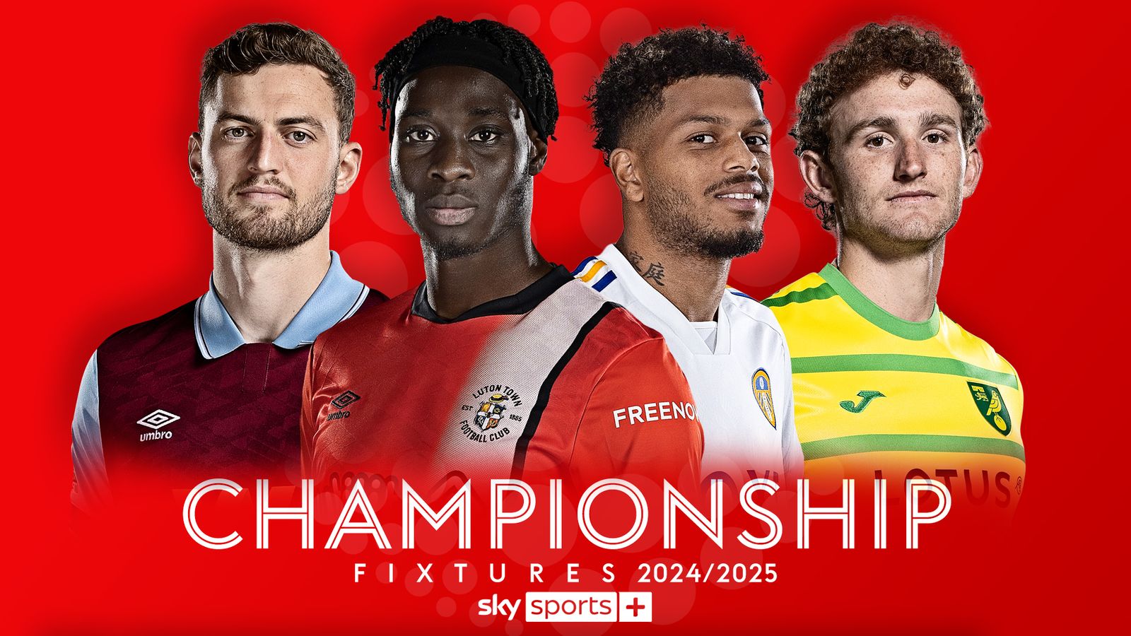 EFL 2024/25 fixtures Sky Sports+ to broadcast every game of opening weekend of new season