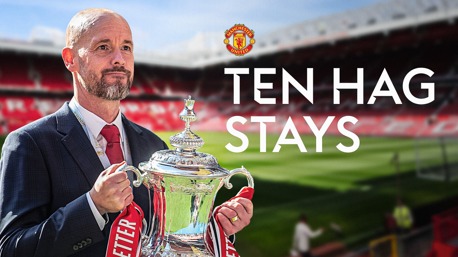 Erik ten Hag to stay as Manchester United manager and is in talks to extend contract